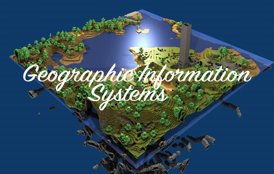 Geographic Information Systems