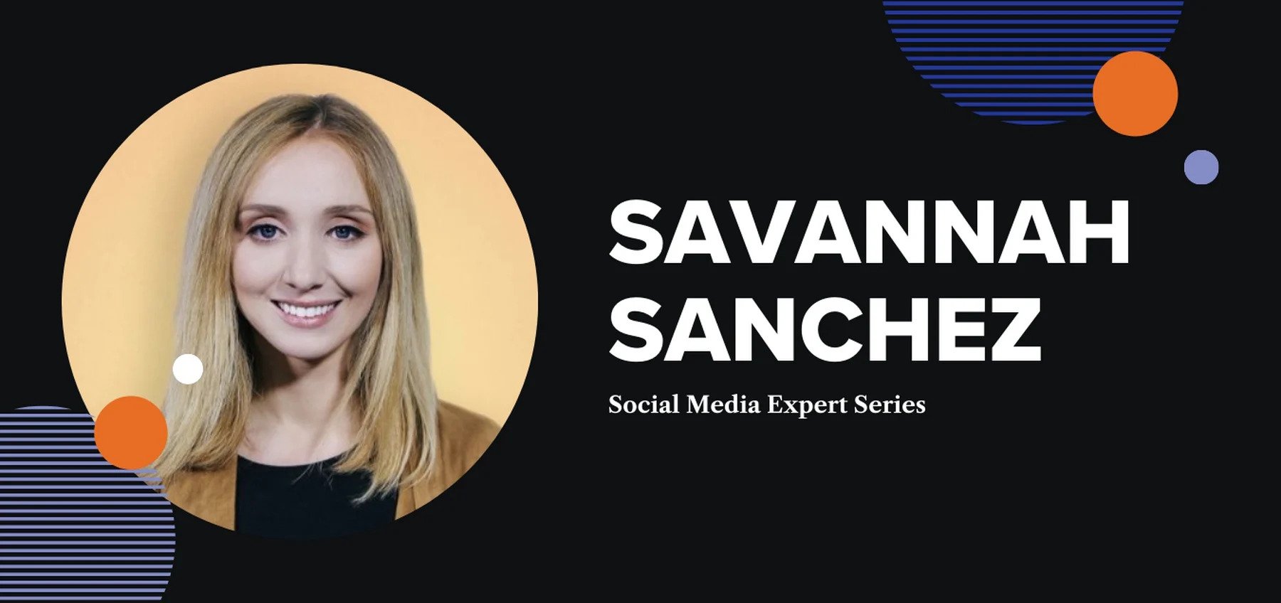 Social Media Expert Series: Q&A with Savannah Sanchez