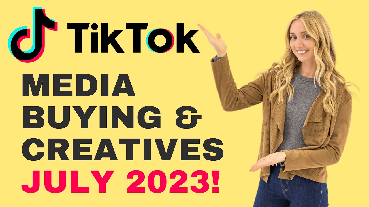Media Buying & Creatives July 2023!