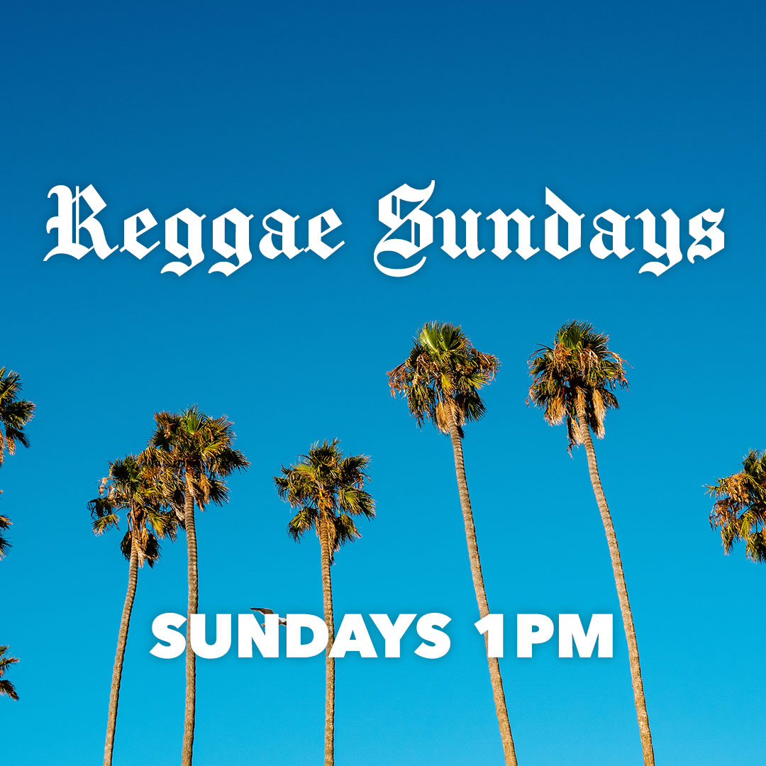 Reggae Sundays